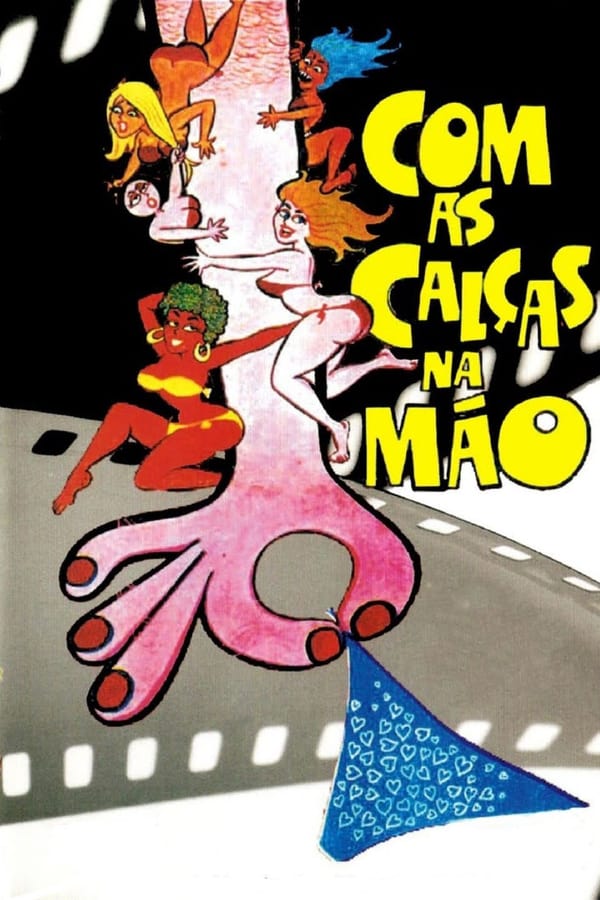 Cover of the movie Com as Calças na Mão