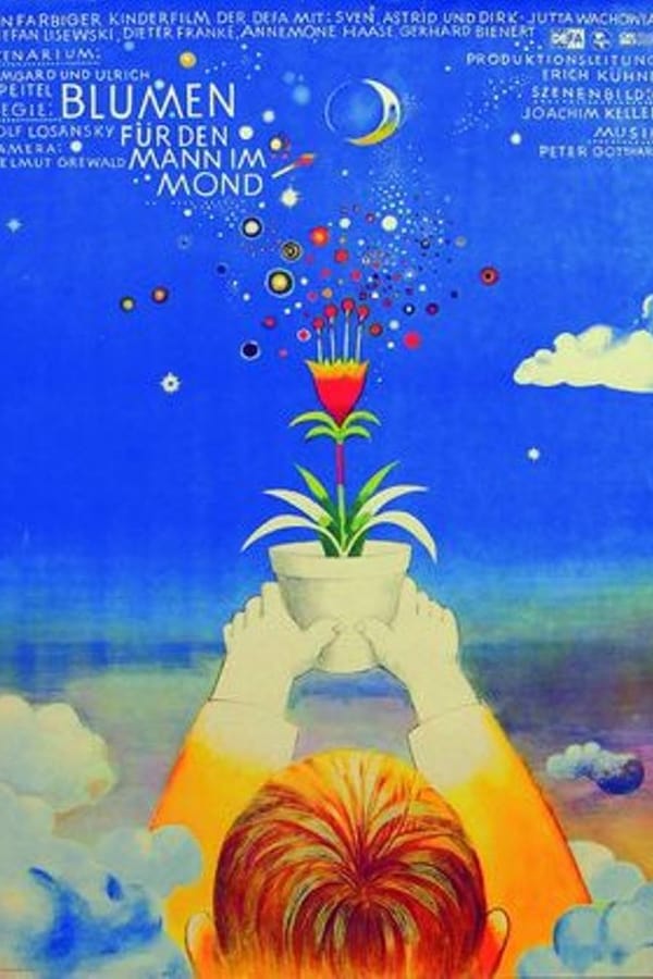 Cover of the movie Flowers for the Man in the Moon