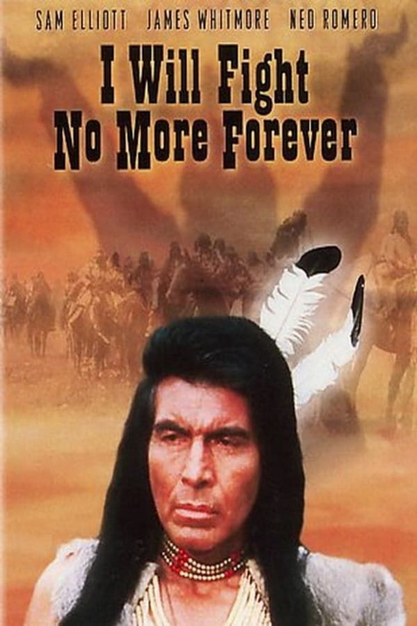 Cover of the movie I Will Fight No More Forever