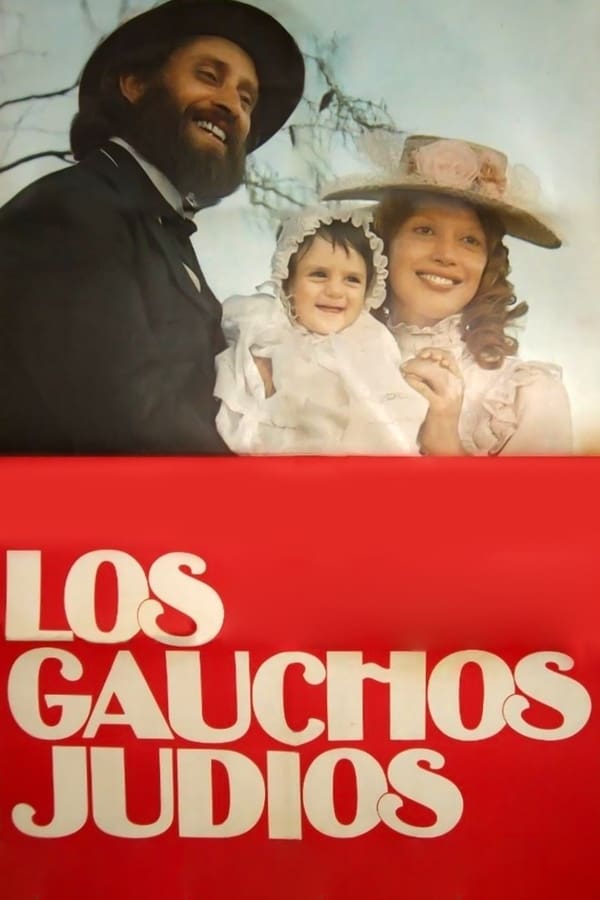 Cover of the movie Los gauchos judíos