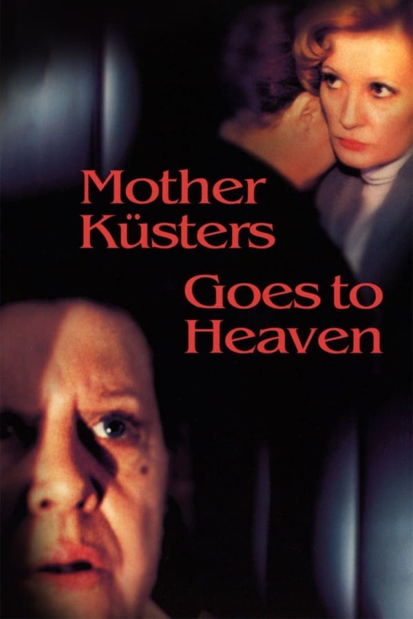 Cover of the movie Mother Küsters Goes to Heaven
