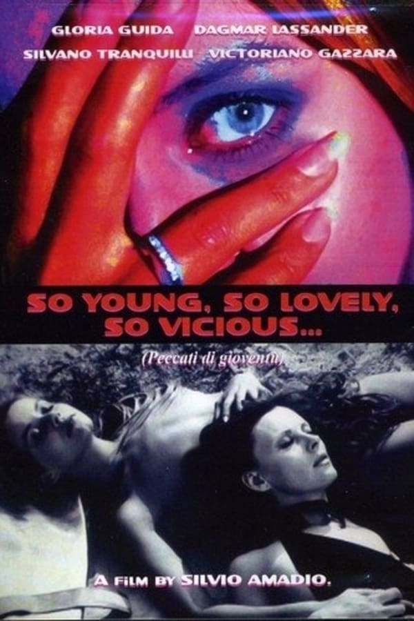 Cover of the movie So Young, So Lovely, So Vicious...
