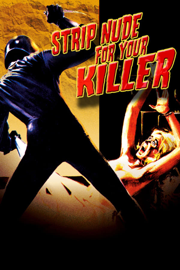 Cover of the movie Strip Nude for Your Killer