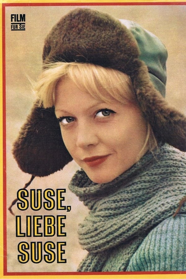 Cover of the movie Suse, liebe Suse