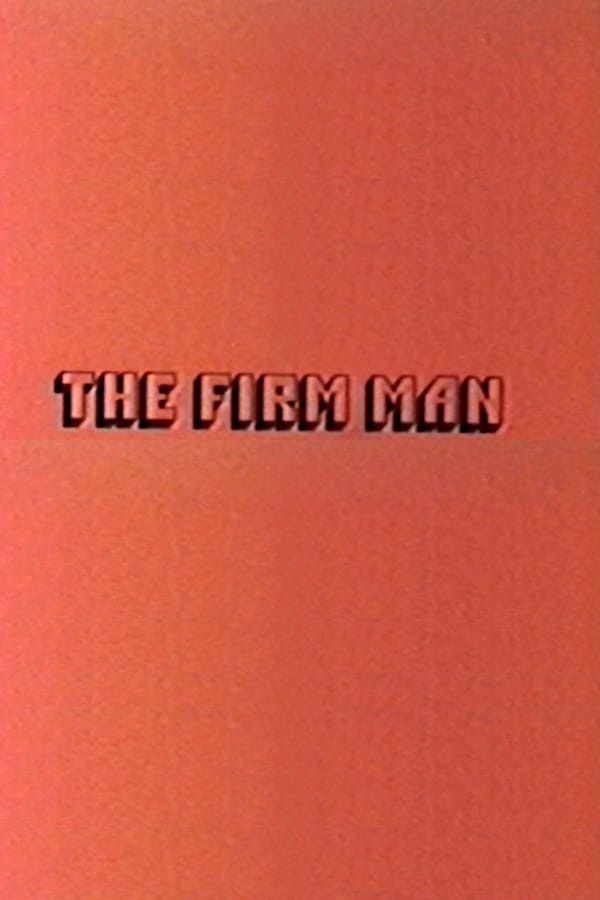 Cover of the movie The Firm Man