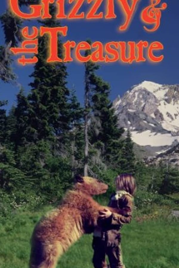 Cover of the movie The Grizzly and the Treasure