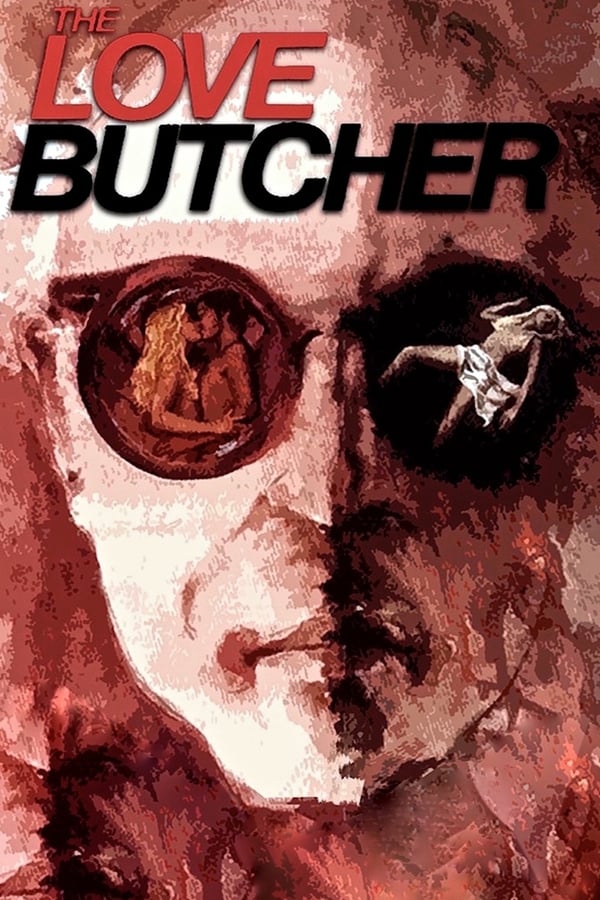 Cover of the movie The Love Butcher