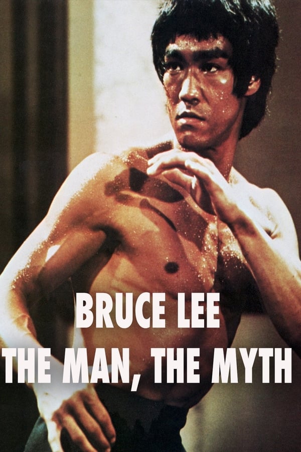 Cover of the movie Bruce Lee: The Man, The Myth