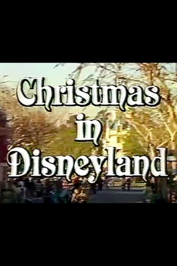 Cover of the movie Christmas in Disneyland