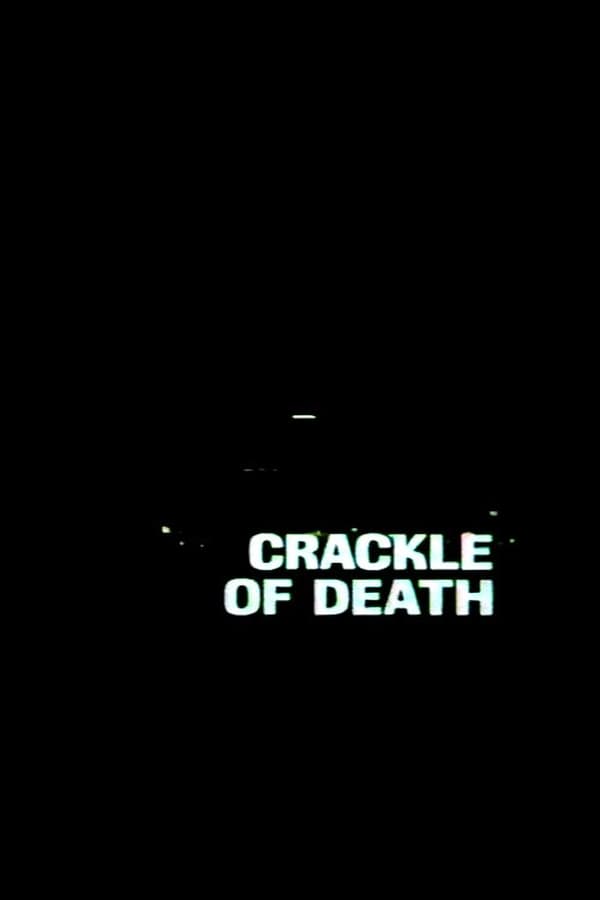 Cover of the movie Crackle of Death