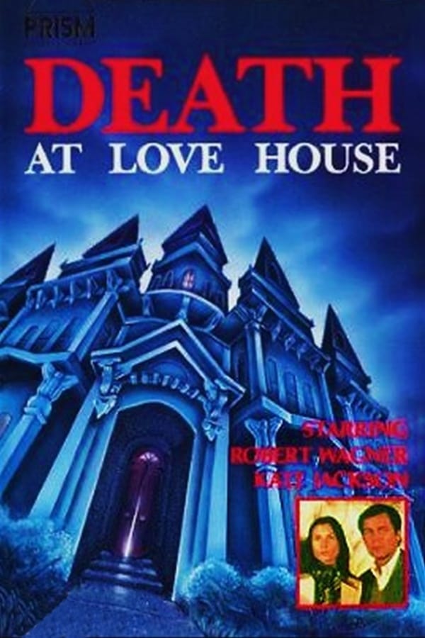 Cover of the movie Death at Love House