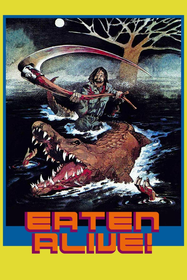Cover of the movie Eaten Alive