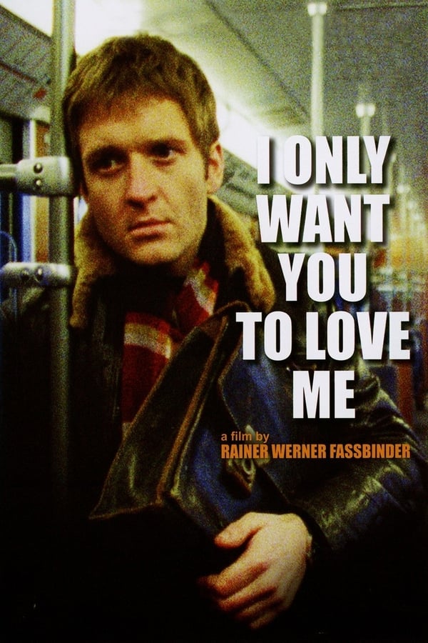 Cover of the movie I Only Want You to Love Me