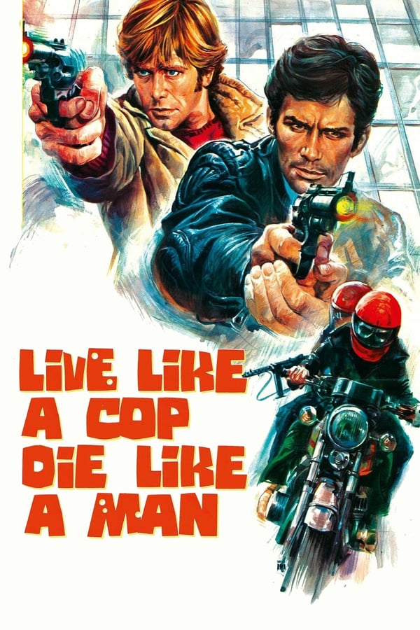 Cover of the movie Live Like a Cop, Die Like a Man