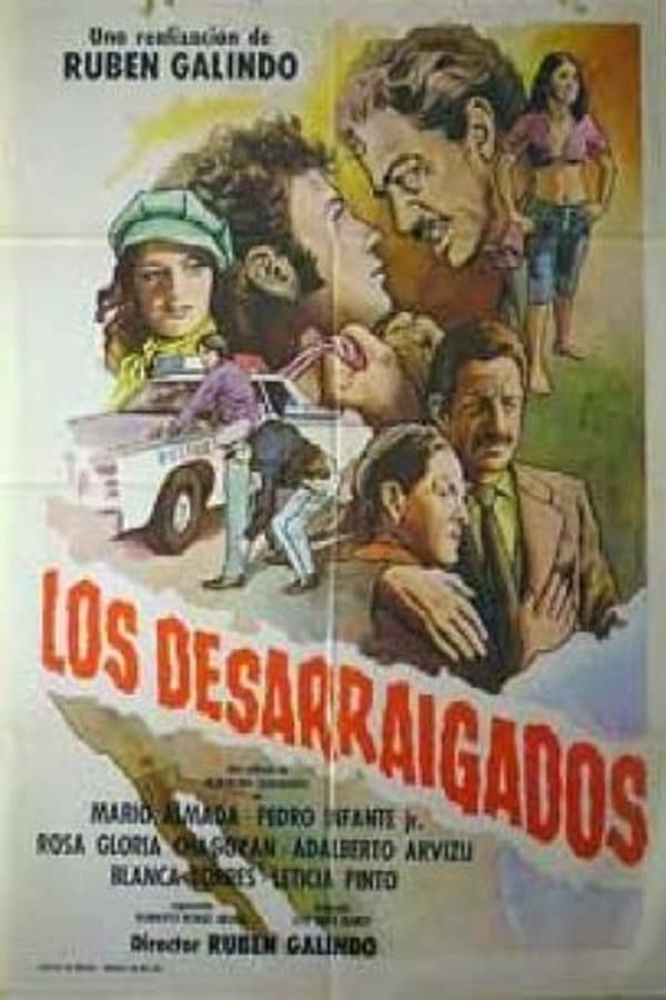 Cover of the movie Los desarraigados