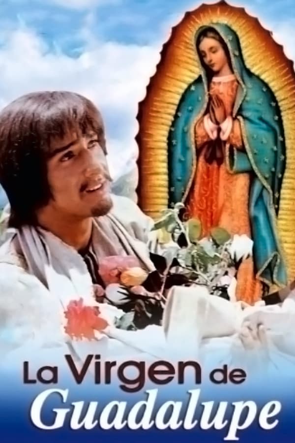 Cover of the movie Our Lady of Guadalupe