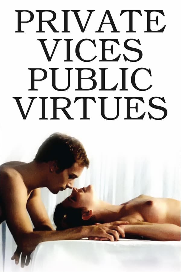 Cover of the movie Private Vices, Public Virtues