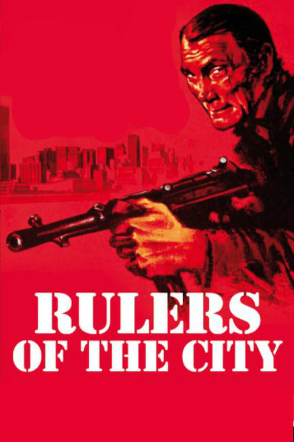 Cover of the movie Rulers of the City
