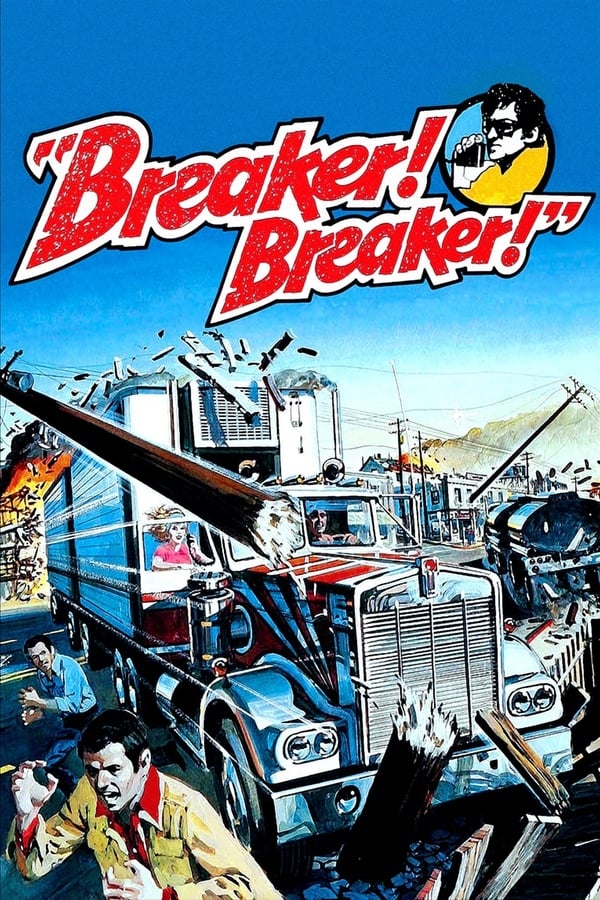 Cover of the movie Breaker! Breaker!