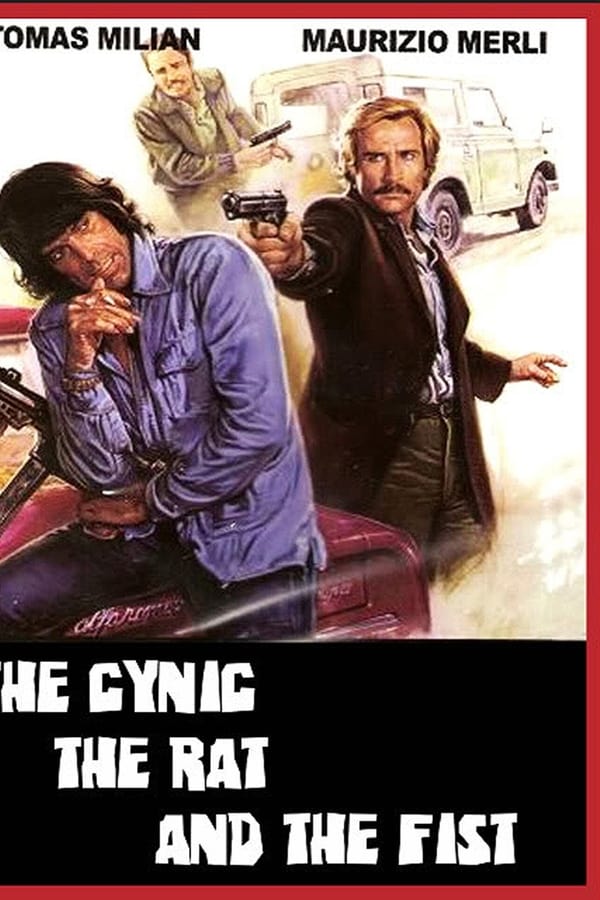 Cover of the movie The Cynic, the Rat & the Fist