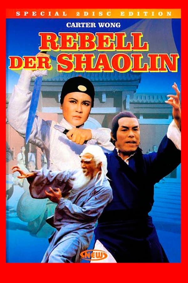 Cover of the movie The Rebel of Shao-lin