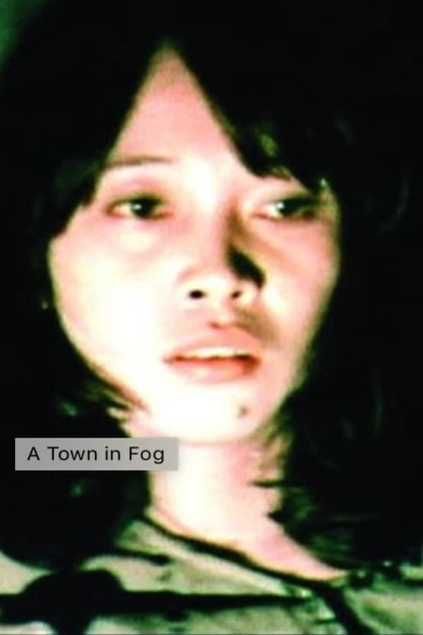 Cover of the movie A Town in Fog