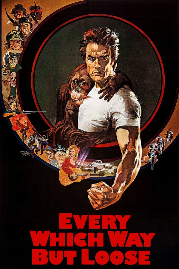 Cover of the movie Every Which Way But Loose