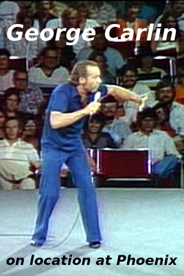 Cover of the movie George Carlin: On Location at Phoenix