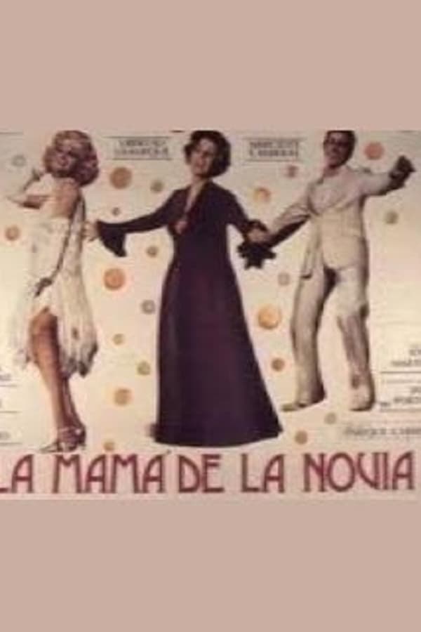 Cover of the movie La mamá de la novia
