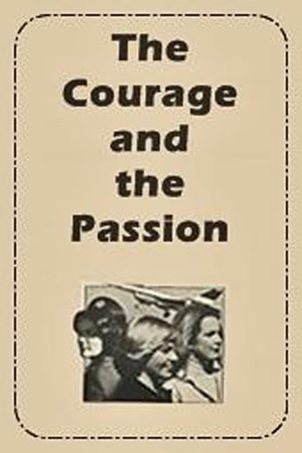 Cover of the movie The Courage and the Passion