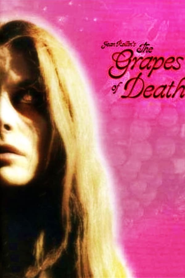 Cover of the movie The Grapes of Death