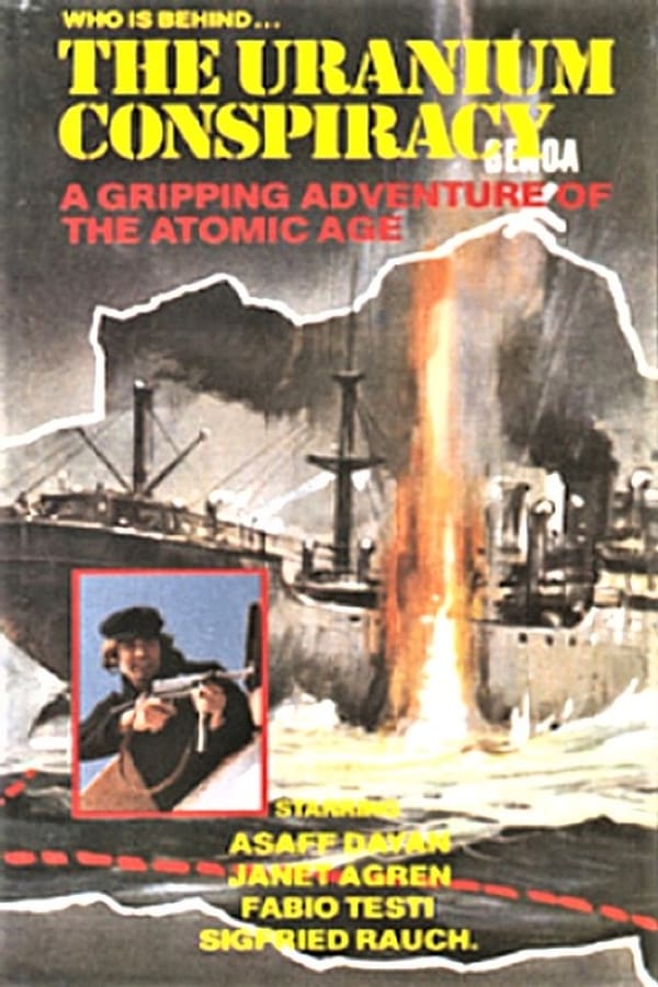 Cover of the movie The Uranium Conspiracy