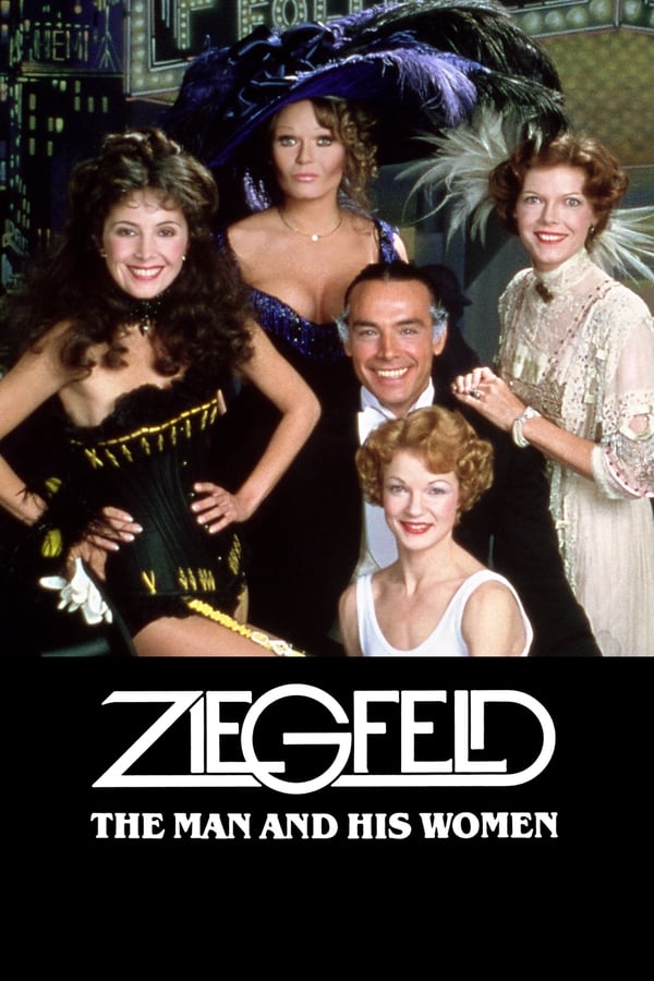 Cover of the movie Ziegfeld: The Man and His Women