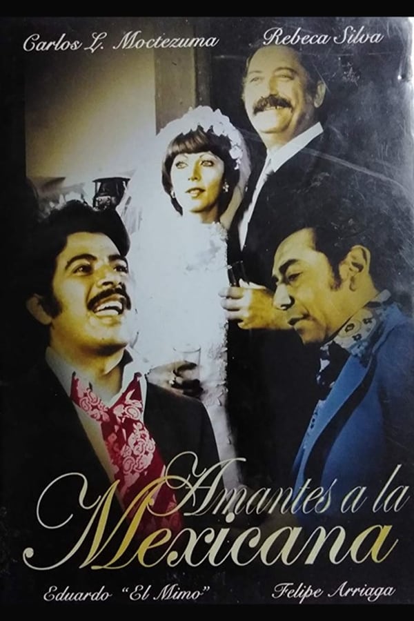 Cover of the movie Amor a la Mexicana