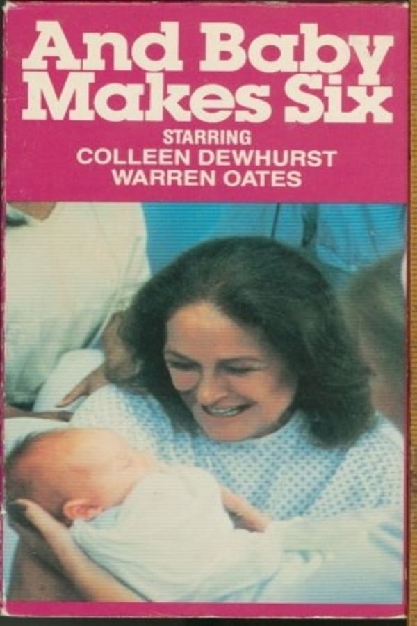 Cover of the movie And Baby Makes Six