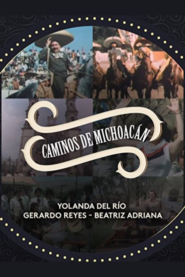 Cover of the movie Caminos de Michoacan
