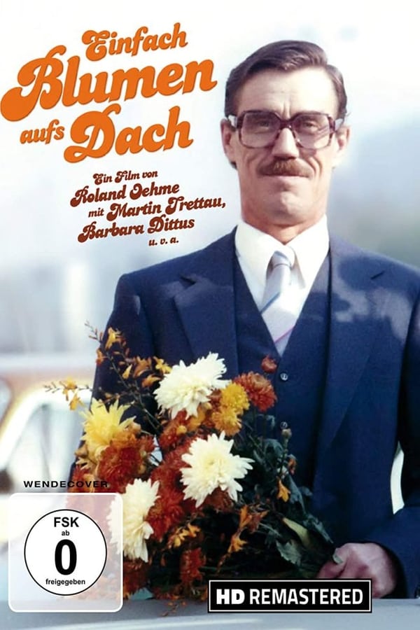 Cover of the movie Einfach Blumen aufs Dach