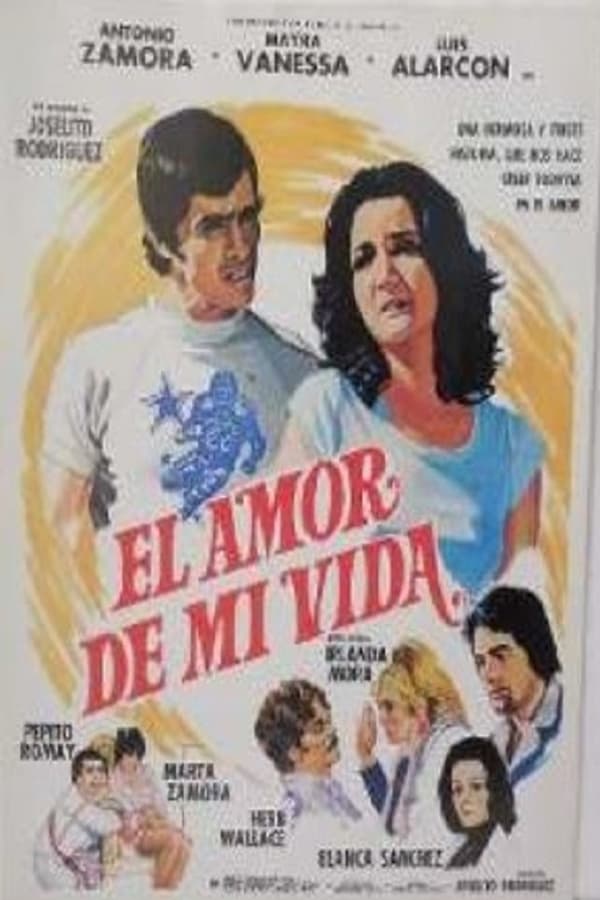 Cover of the movie El amor de mi vida