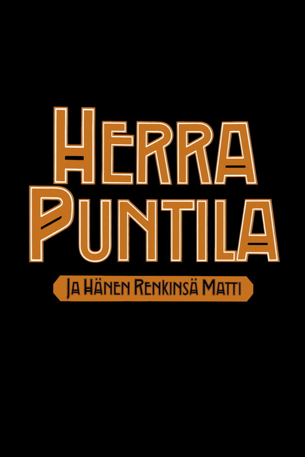 Cover of the movie Herr Puntila And His Servant Matti
