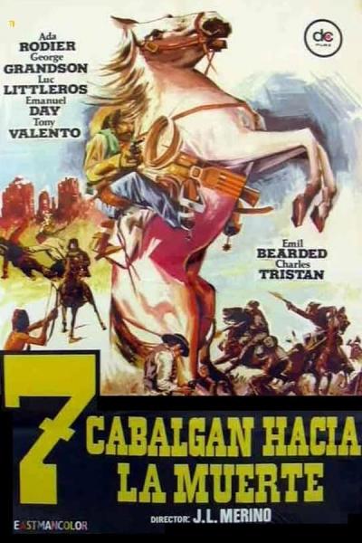 Cover of the movie Siete cabalgan hacia la muerte
