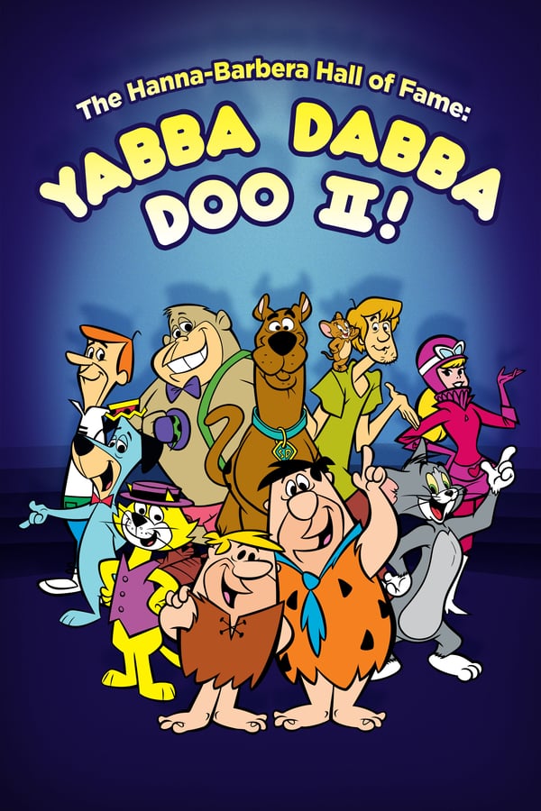 Cover of the movie The Hanna-Barbera Hall of Fame: Yabba Dabba Doo II