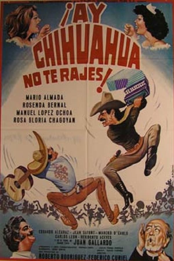 Cover of the movie Ay Chihuahua no te rajes