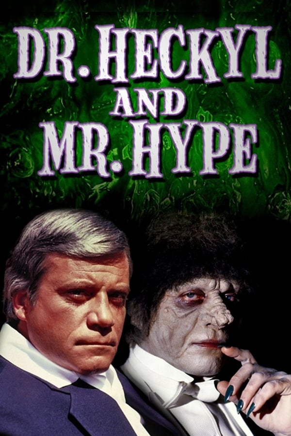 Cover of the movie Dr. Heckyl and Mr. Hype