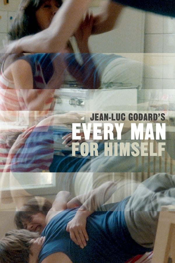 Cover of the movie Every Man for Himself