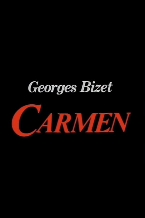 Cover of the movie Georges Bizet: Carmen