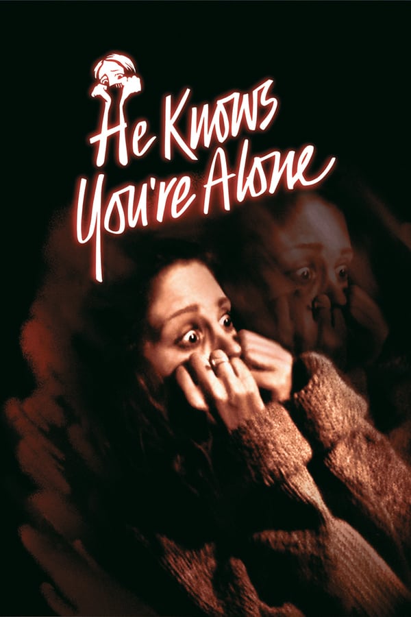 Cover of the movie He Knows You're Alone