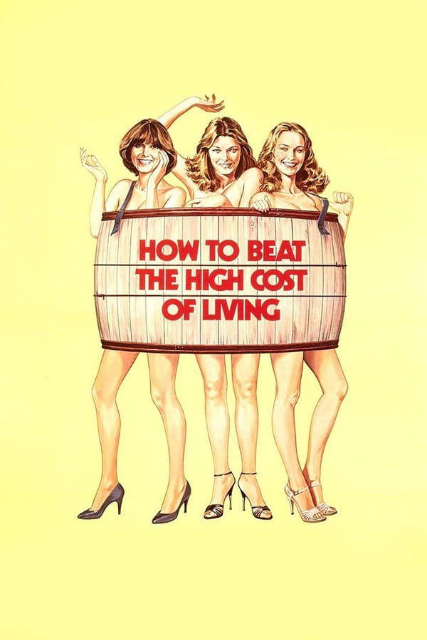 Cover of the movie How to Beat the High Co$t of Living