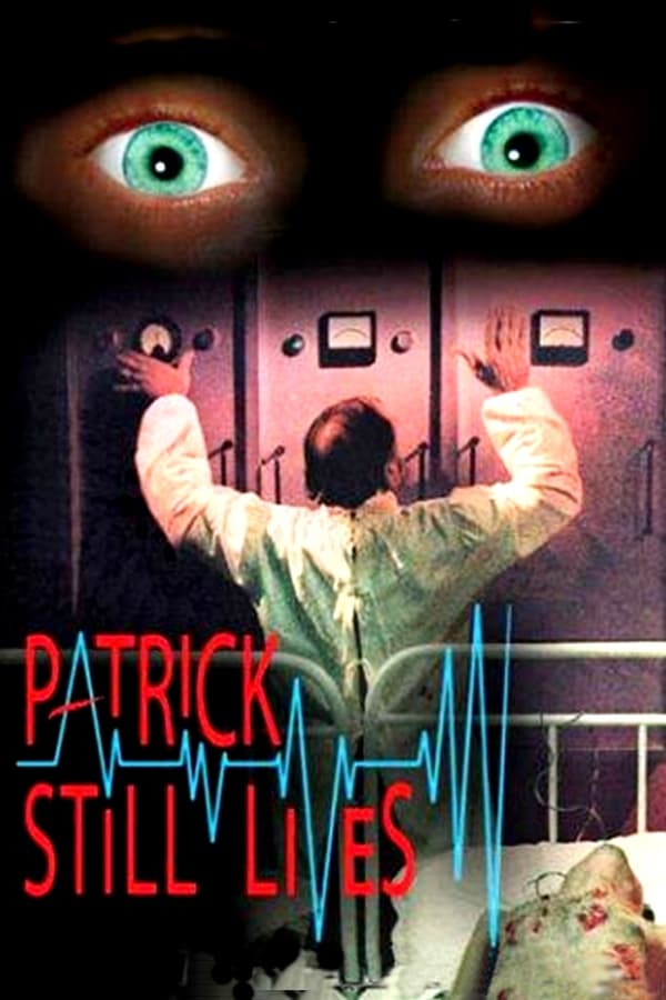 Cover of the movie Patrick Still Lives!
