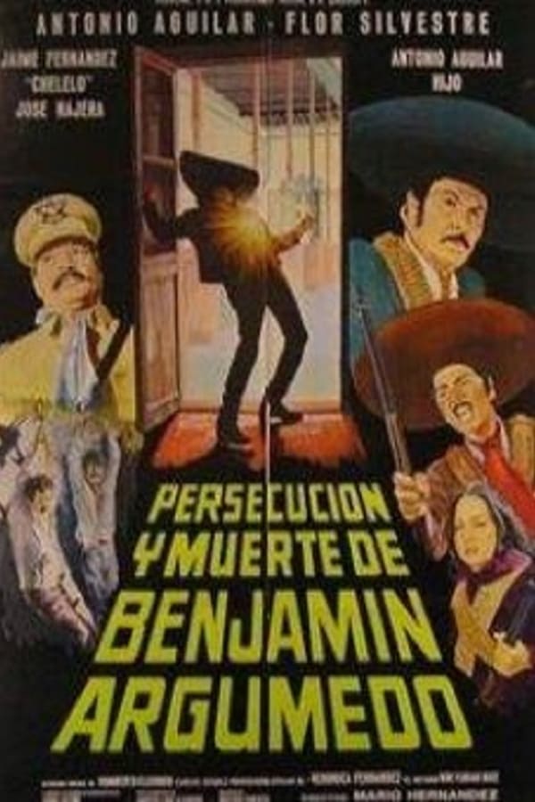 Cover of the movie Persecución y muerte de Benjamín Argumedo