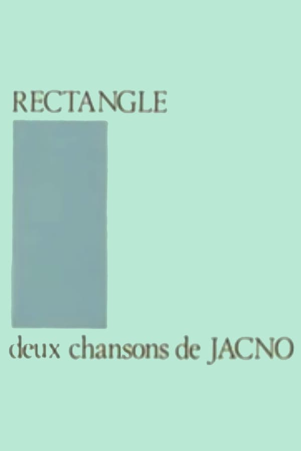 Cover of the movie Rectangle - Deux chansons de Jacno